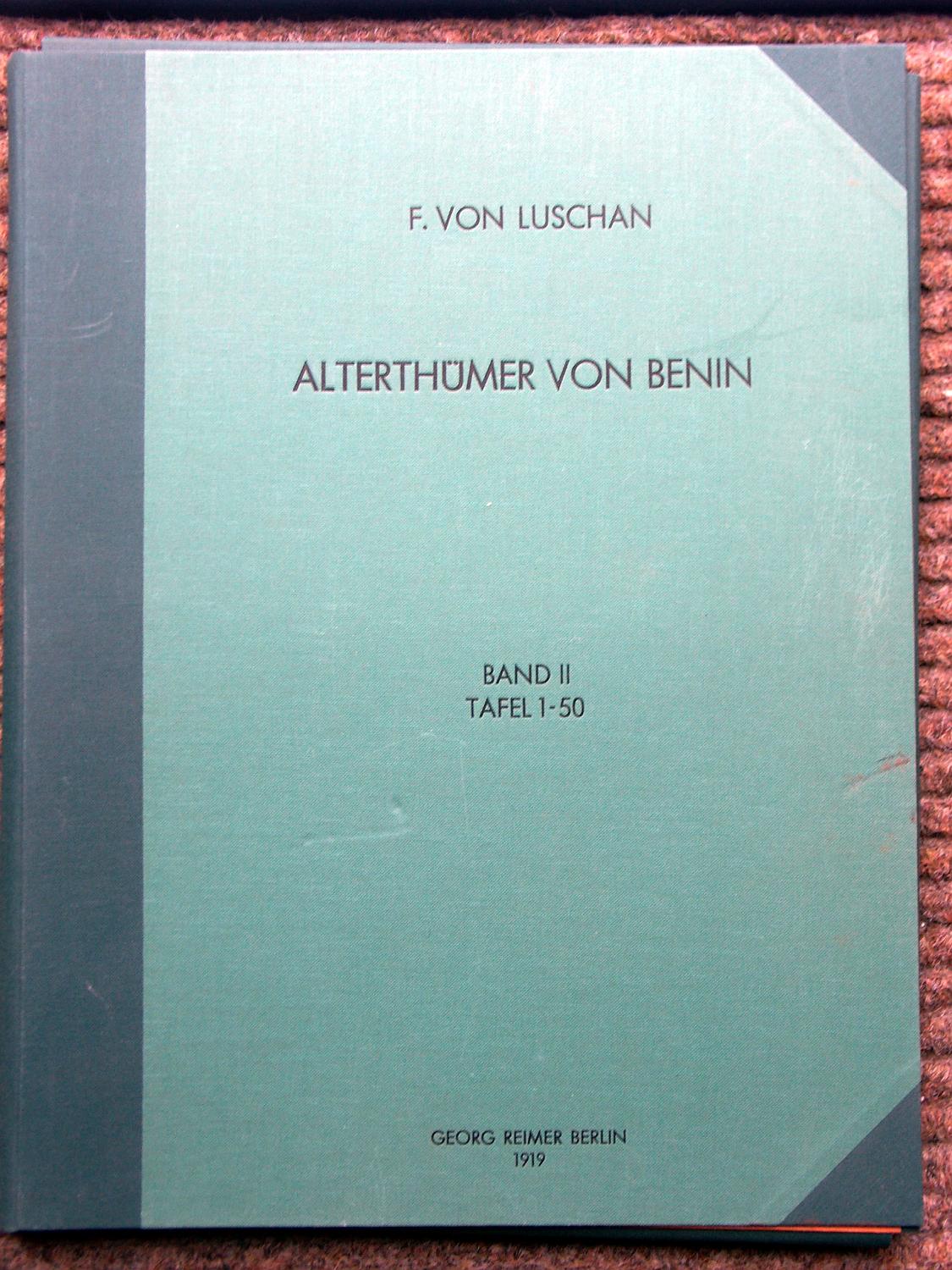 zz-lusc19,s.0a alterthümer von benin band ii,felix von luschan,1919